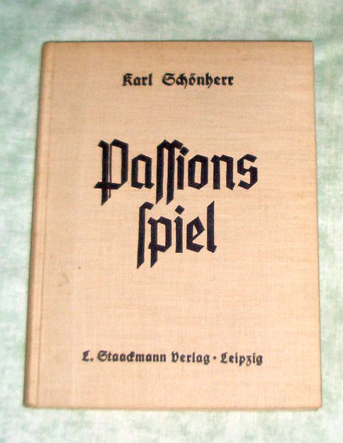 Schönherr, Passionsspiel