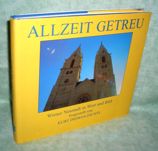 Diemann-Dichtl, Allzeit getreu