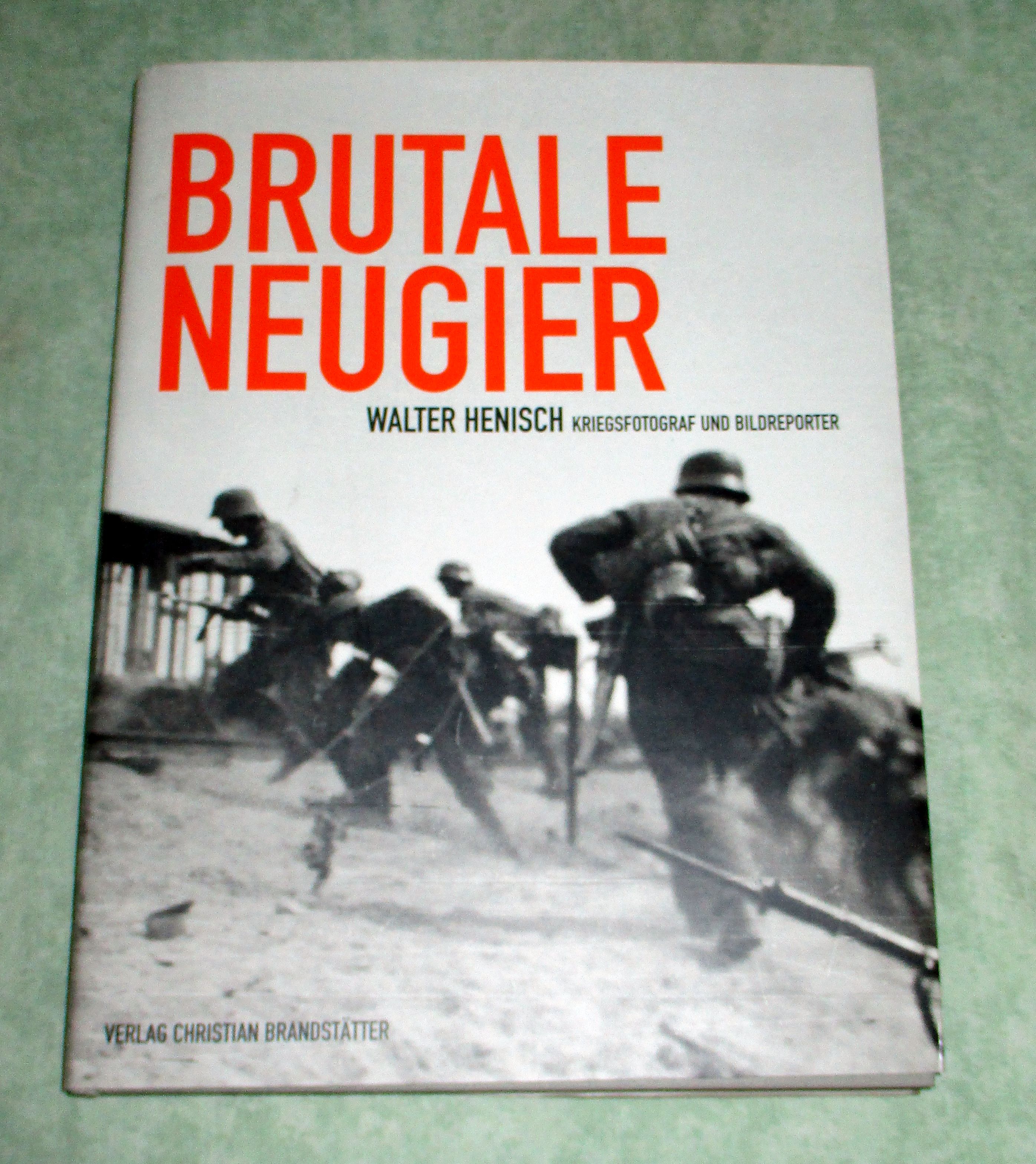 Henisch, Brutale Neugier