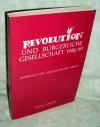 Revolution & bürgerliche Gesellschaft