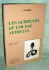 Villiers, Les Serpents