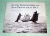 Scow Schooners